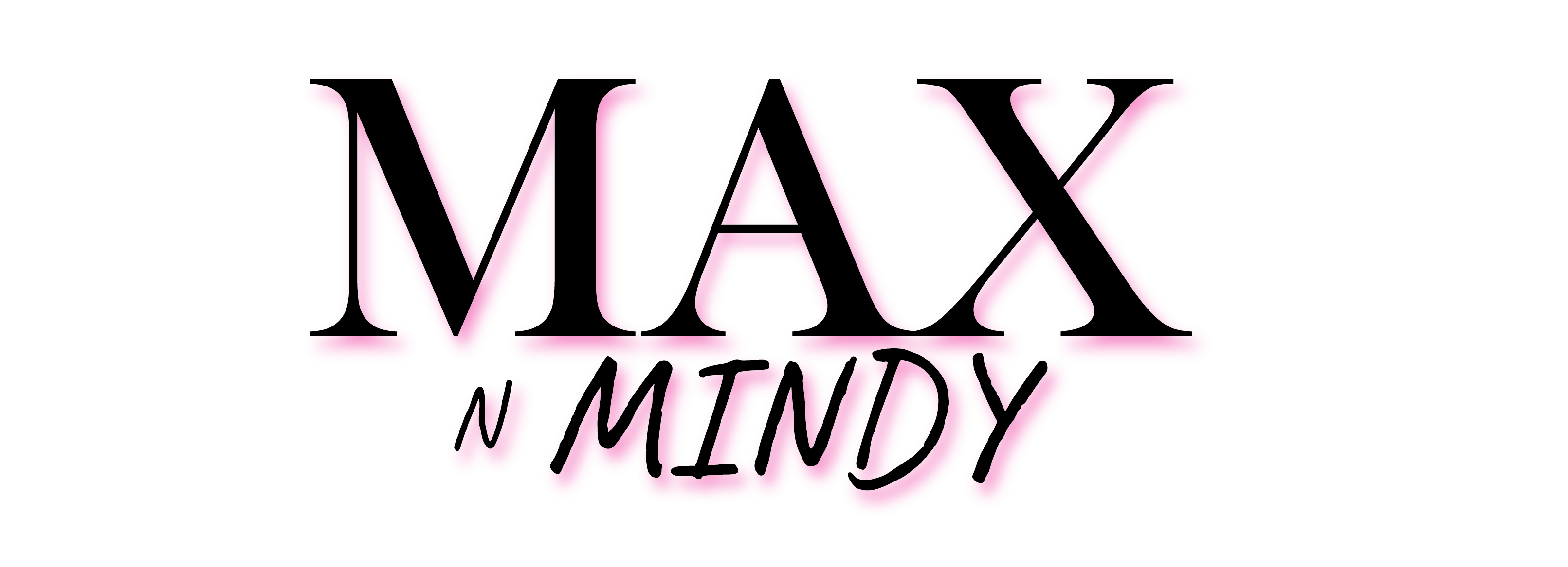 Max N Mindy